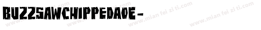 BuzzSawChippedAOE字体转换