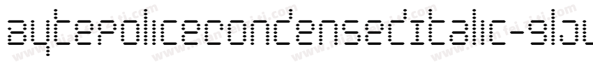 BytePoliceCondensedItalic-9lJL字体转换