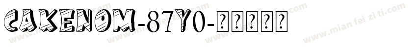 CakeNom-87Y0字体转换