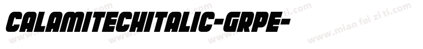 CalamitechItalic-grpE字体转换