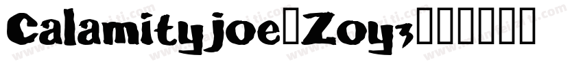Calamityjoe-Zoy3字体转换