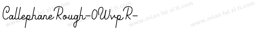 CallephaneRough-0WvpR字体转换