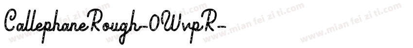 CallephaneRough-0WvpR字体转换