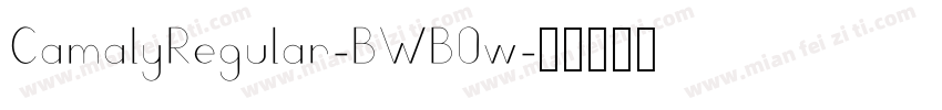 CamalyRegular-BWB0w字体转换