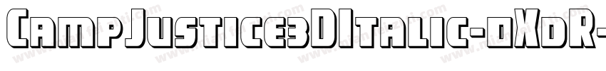 CampJustice3DItalic-0XdR字体转换