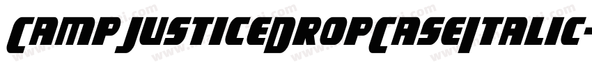 CampJusticeDropCaseItalic-Z0om字体转换