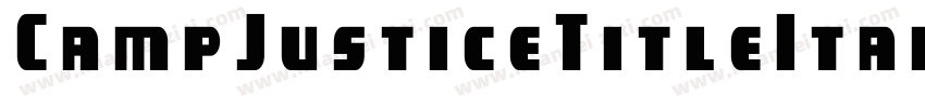 CampJusticeTitleItalic-1g9e字体转换