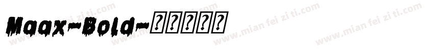 Maax-Bold字体转换
