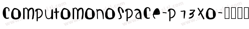 ComputoMonospace-p73xO字体转换