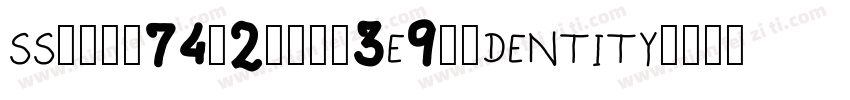 ssJ-PK748200003e9-Identity-H字体转换