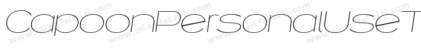 CapoonPersonalUseThinItalic-dEVK字体转换
