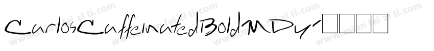 CarlosCaffeinatedBold-MDY字体转换