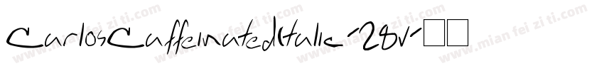 CarlosCaffeinatedItalic-28v字体转换