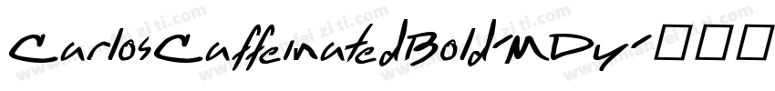 CarlosCaffeinatedBold-MDY字体转换