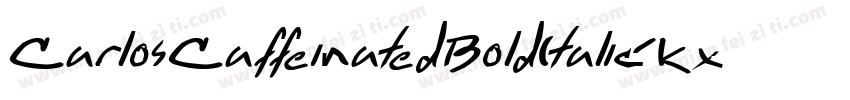 CarlosCaffeinatedBoldItalic-Kx7字体转换