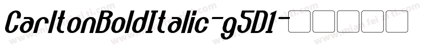 CarltonBoldItalic-g5D1字体转换