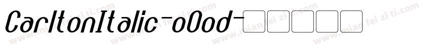 CarltonItalic-oOod字体转换