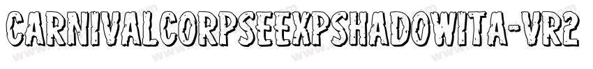 CarnivalCorpseExpShadowIta-vr2L字体转换
