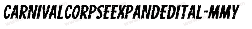 CarnivalCorpseExpandedItal-MMyv字体转换