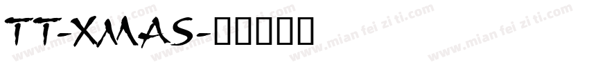 TT-XMAS字体转换