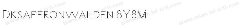 Dksaffronwalden-8Y8M字体转换