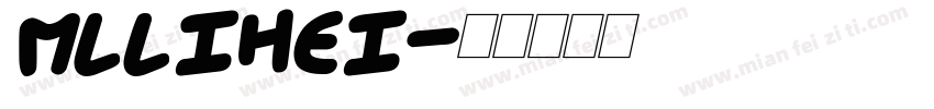 mllihei字体转换
