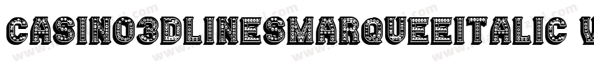 Casino3DLinesMarqueeItalic-VGOoZ字体转换