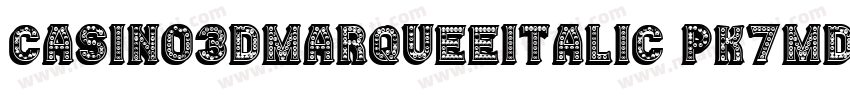 Casino3DMarqueeItalic-PK7md字体转换