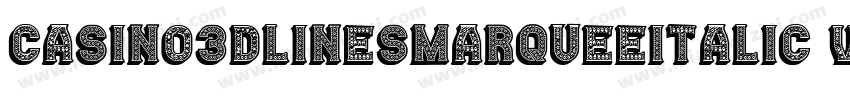 Casino3DLinesMarqueeItalic-VGOoZ字体转换
