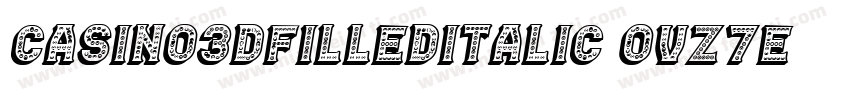 Casino3DFilledItalic-OVZ7e字体转换