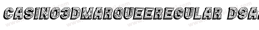 Casino3DMarqueeRegular-d9A2V字体转换