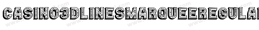 Casino3DLinesMarqueeRegular-ALPeM字体转换