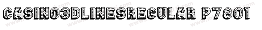 Casino3DLinesRegular-p7801字体转换