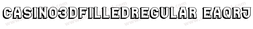 Casino3DFilledRegular-EaqRj字体转换