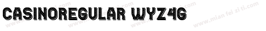 CasinoRegular-Wyz4G字体转换