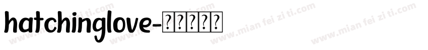 hatchinglove字体转换