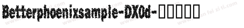 Betterphoenixsample-DX0d字体转换