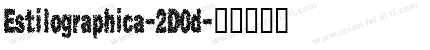 Estilographica-2D0d字体转换