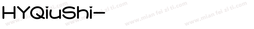 HYQiuShi字体转换