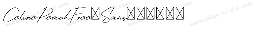 CelinePeachFree-Sans字体转换