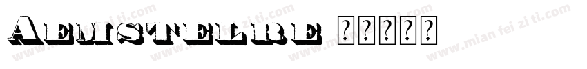 Aemstelre字体转换