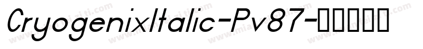 CryogenixItalic-Pv87字体转换