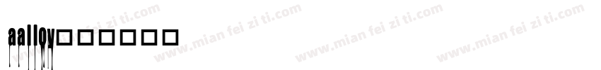 aalloy字体转换
