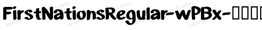FirstNationsRegular-wPBx字体转换