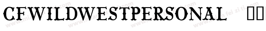 CFWildWestPERSONAL字体转换