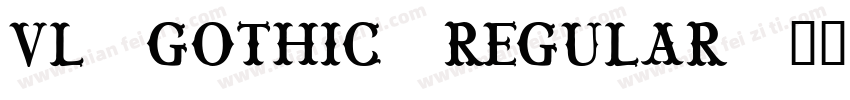 VL-Gothic-Regular字体转换