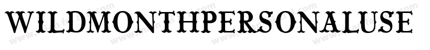 WildMonthPersonalUse字体转换