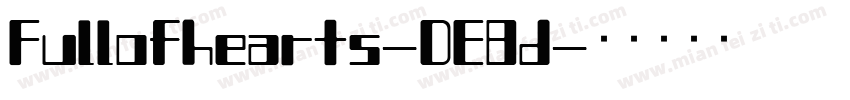Fullofhearts-DE8d字体转换