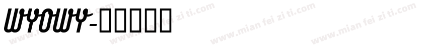 WYOWY字体转换