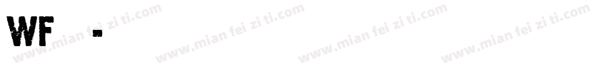 wf筑紫字体转换